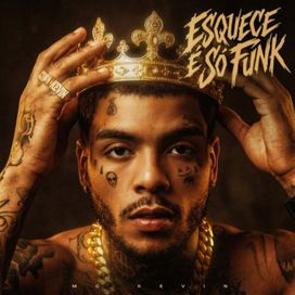 Esquece, É Só Funk - 2026 • Álbum
