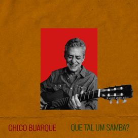 Que Tal Um Samba? (part. Hamilton de Holanda) - 2022 • Single/EP