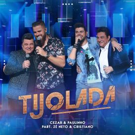 Tijolada (part. Zé Neto e Cristiano) - 2019 • Single/EP