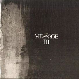 The Message III - 2009 • Sencillo/EP