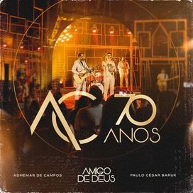 Amigo de Deus (part. Adhemar de Campos) - 2023 • Sencillo/EP