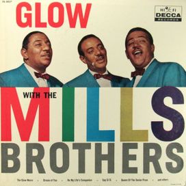 Glow With The Mills Brothers - 1959 • Álbum
