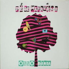 Pé de Maravilha - 2016 • Álbum
