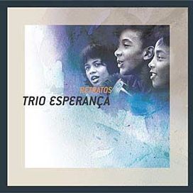 Série Retratos: Trio Esperança - 2004 • Álbum