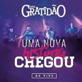 Uma Nova História Chegou - 2017 • Álbum