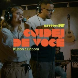 Cuidei de Você (part. Dilson e Débora) (Ao Vivo) - 2025 • Single/EP