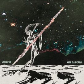 Mar da Deriva - 2025 • Álbum
