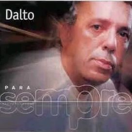 Para Sempre: Dalto - 2001 • Álbum