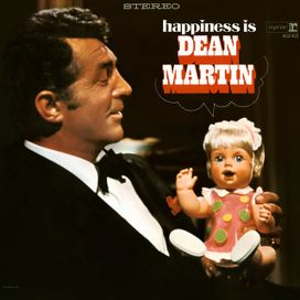 Happiness Is Dean Martin - 1967 • Álbum