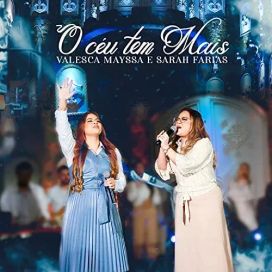 O Céu Tem Mais (part. Valesca Mayssa) - 2022 • Single/EP