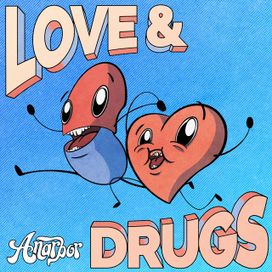 Love &amp; Drugs - 2022 • Álbum