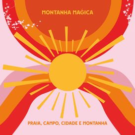 Praia, Campo, Cidade e Montanha - 2025 • Álbum