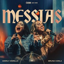 Messias (part. Averly Morillo) - 2025 • Single/EP