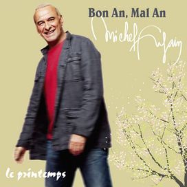 Bon an, Mal an le Printemps - 2011 • Álbum
