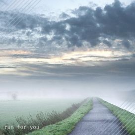 Run For You - 2022 • Single/EP