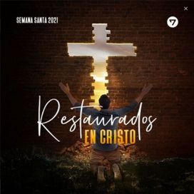 Restaurados En Cristo (Semana Santa 2021) - 2021 • Single/EP
