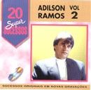 Brasil Popular: Adilson Ramos - 2006 • Álbum