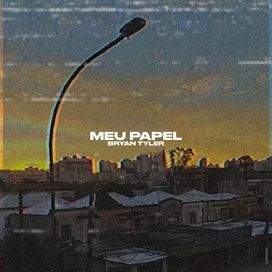 Meu Papel - 2021 • Sencillo/EP