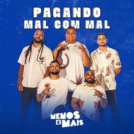 Pagando Mal Com Mal - 2021 • Single/EP