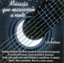 Músicas Que Marcaram A Noite ( Ao Vivo ) - 2001 • Álbum