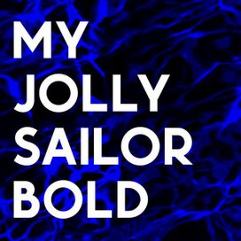 My Jolly Sailor Bold - 2021 • Sencillo/EP
