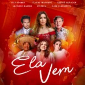 Ela Vem (part. Liah Soares, Pinduca, Flavio Venturini, Gabi Nascimento, Lucinnha Bastos e Thiago Arancam) - 2024 • Single/EP