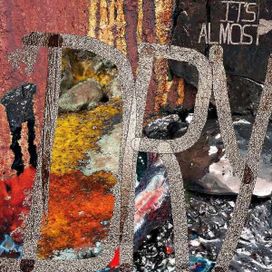 It’s Almost Dry - 2022 • Álbum