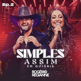 Simples Assim (Em Goiânia), EP 2 - Ao Vivo - 2023 • Sencillo/EP