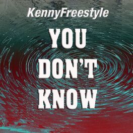 You Don't Know - 2016 • Álbum