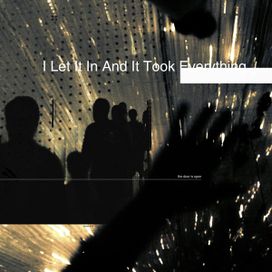 I Let It in and It Took Everything - 2020 • Álbum