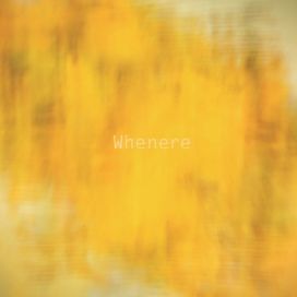 Whenere - 2015 • Single/EP