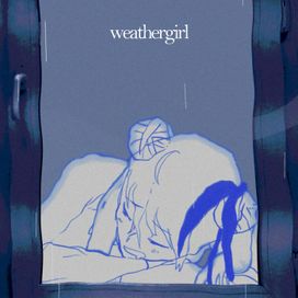 Weathergirl - 2024 • Single/EP