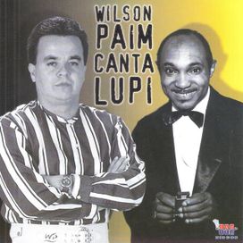 Wilson Paim Canta Lupi - 1998 • Álbum