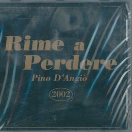 Rime A Perdere - 2002 • Álbum