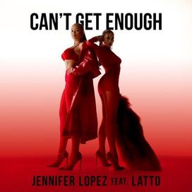 Can't Get Enough (remix) (feat. Latto) - 2024 • Single/EP