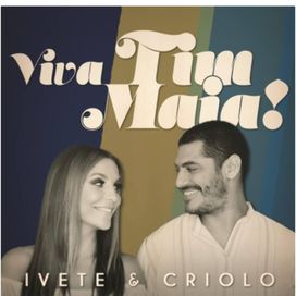 Ivete &amp; Criolo - Viva Tim Maia! (EP) - 2015 • Single/EP