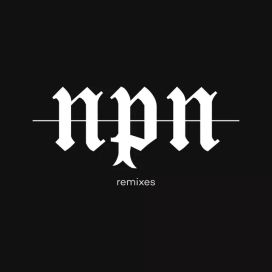 NPN Remixes - 2019 • Álbum