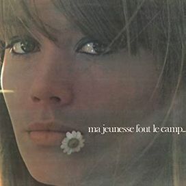 Ma Jeunesse Fout Le Camp - 1967 • Álbum