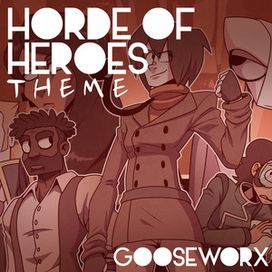 Horde of Heroes Theme - 2019 • Sencillo/EP