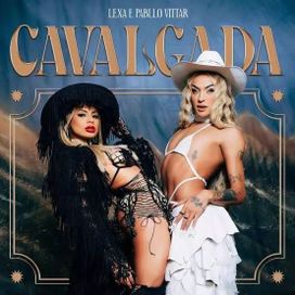 Cavalgada (part. Lexa) - 2022 • Single/EP