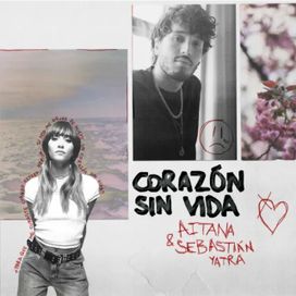 Corazón Sin Vida (part. Aitana) - 2020 • Sencillo/EP