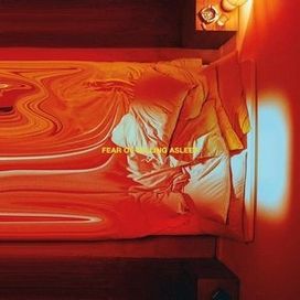 Fear Of Falling Asleep - 2019 • Álbum