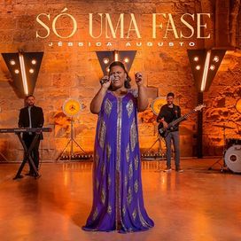Só Uma Fase - 2022 • Single/EP