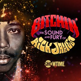 Bitchin': The Sound and Fury of Rick James - 2021 • Coletânea