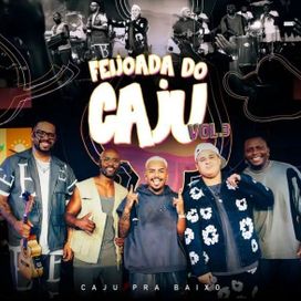 Feijoada do Caju, Vol. 3 - 2025 • Álbum