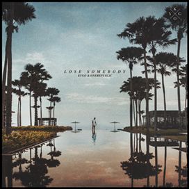 Lose Somebody - 2020 • Sencillo/EP