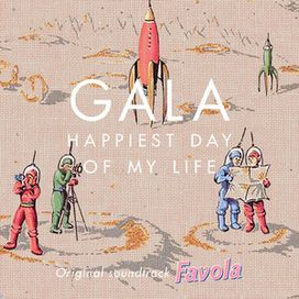 Happiest Day Of My Life (Original Soundtrack From "Favola" ) - 2018 • Single/EP
