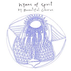 Hymns of Spirit - Beautiful Chorus