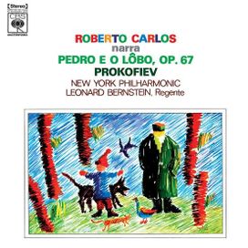 Roberto Carlos Narra Pedro e o Lôbo, OP. 67 - 1970 • Sencillo/EP