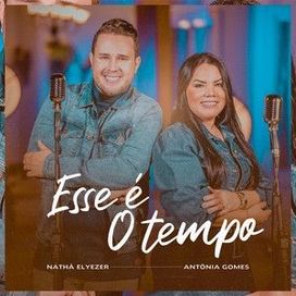 Esse É o Tempo (part. Nathã Elyezer) - 2022 • Single/EP
